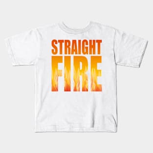 Straight Fire Kids T-Shirt